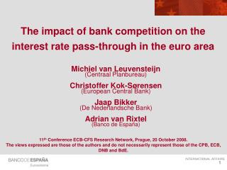The impact of bank competition on the interest rate pass-through in the euro area