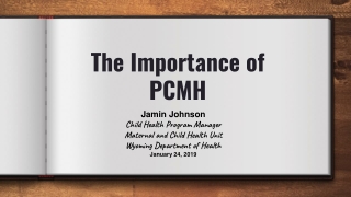 The Importance of PCMH