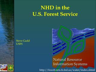 NHD in the U.S. Forest Service