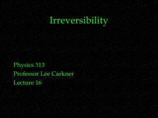 Irreversibility