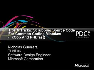 Tips &amp; Tricks: Scrubbing Source Code For Common Coding Mistakes (FxCop And PREfast)