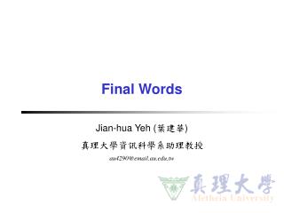 Final Words