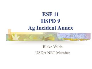 ESF 11 HSPD 9 Ag Incident Annex