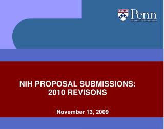 NIH PROPOSAL SUBMISSIONS: 2010 REVISONS
