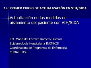 1er PRIMER CURSO DE ACTUALIZACIÓN EN VIH/SIDA