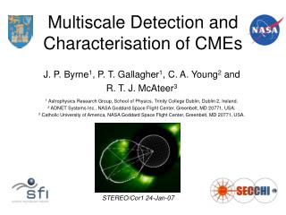 Multiscale Detection and Characterisation of CMEs