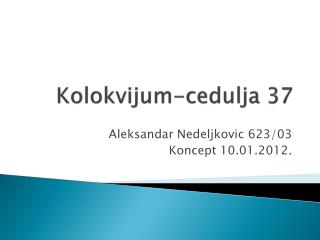 Kolokvijum-cedulja 37