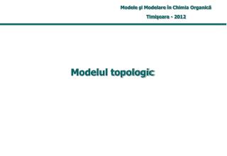 Modelul topologic