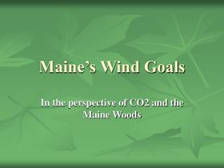 Maine’s Wind Goals