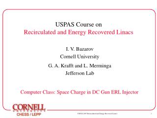 USPAS Course on Recirculated and Energy Recovered Linacs