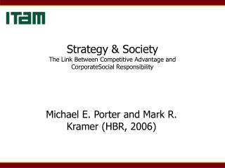 Strategy &amp; Society The Link Between Competitive Advantage and CorporateSocial Responsibility