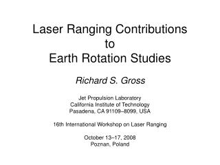 Laser Ranging Contributions to Earth Rotation Studies