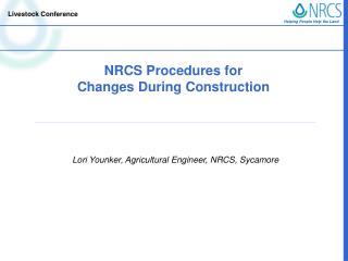 NRCS Procedures for Changes During Construction