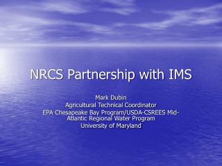 NRCS Partnership with IMS