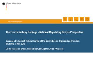 The Fourth Railway Package - National Regulatory Body ’ s Perspective