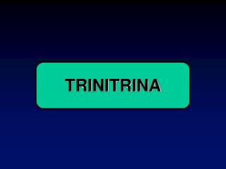 TRINITRINA
