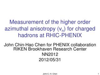 Measurement of the higher order azimuthal anisotropy (v n ) for charged hadrons at RHIC-PHENIX
