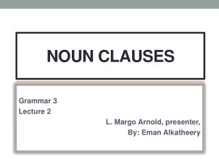 Noun Clauses