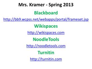 Mrs. Kramer - Spring 2013