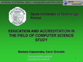 EDUCATION AND ACCREDITATION IN THE FIELD OF COMPUTER SCIENCE STUDY