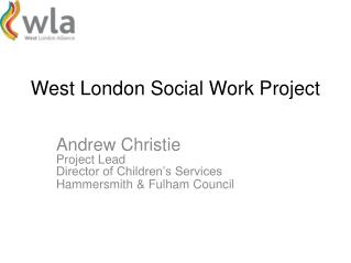 West London Social Work Project