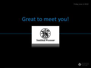 Great to meet you!