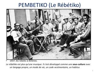 PEMBETIKO (Le Rébétiko)