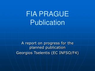 FIA PRAGUE Publication