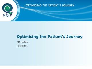 Optimising the Patient’s Journey