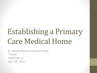 Establishing a Primary Care Medical Home