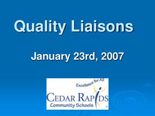 Quality Liaisons