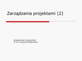 Zarządzania projektami (2)