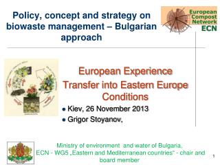 Policy, concept and strategy on biowaste management – Bulgarian approach