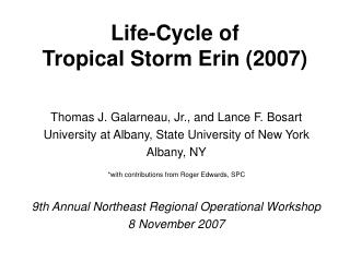 Life-Cycle of Tropical Storm Erin (2007)