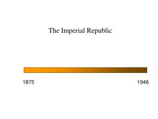 The Imperial Republic