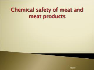 Chemical safety of meat and meat products