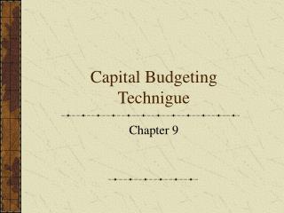 Capital Budgeting Technigue