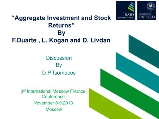 “Aggregate Investment and Stock Returns” By F.Duarte , L. Kogan and D. Livdan
