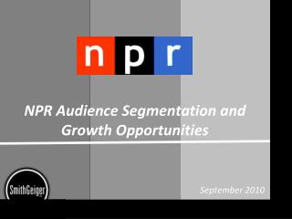 NPR Audience Segmentation and Growth Opportunities