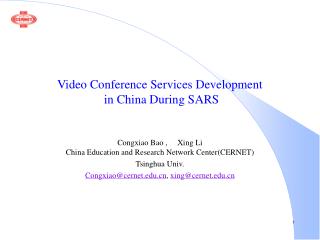 Video Conference Services Development in China During SARS