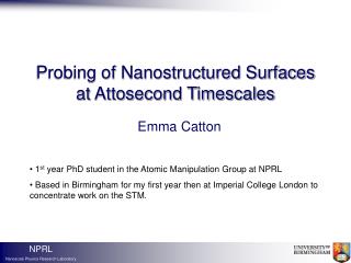 Probing of Nanostructured Surfaces at Attosecond Timescales