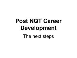 Post NQT Career Development