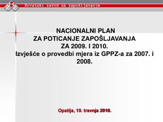 Nacionalni plan za poticanje zapošljavanja za 2009. i 2010. (NPPZ)