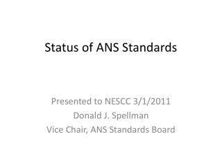 Status of ANS Standards