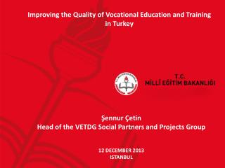 Improving the Quality of Vocational Education and Training in Turkey