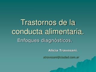 Trastornos de la conducta alimentaria.