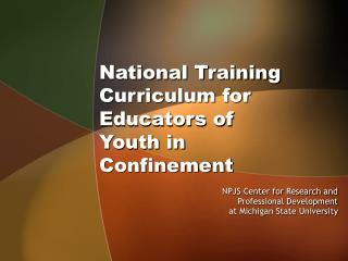 National Training Curriculum for Educators of Youth in Confinement