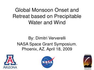 Global Monsoon Onset and Retreat based on Precipitable Water and Wind