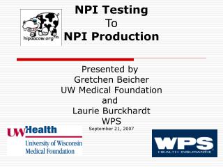 NPI Testing To NPI Production