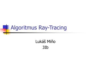 Algoritmus Ray-Tracing